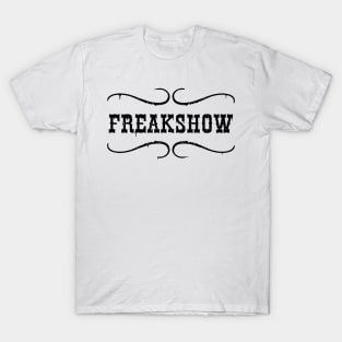 FreakShow T-Shirt